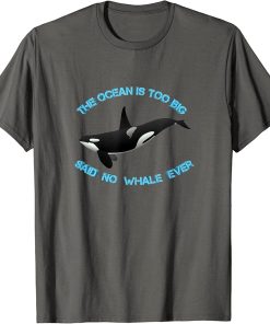 End Captivity Free Orca Whales Tee Shirts Kids Women Men